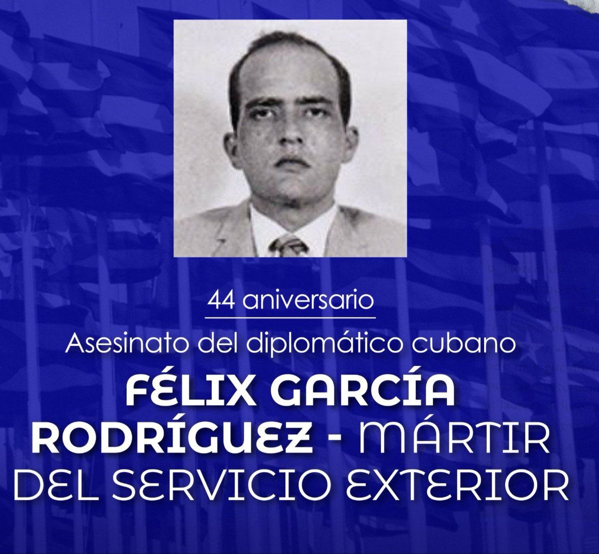 El 11 de septiembre de 1980 terroristas aupados por el gobierno yanqui asesinaron al diplomático cubano Félix  García. Siempre hemos sido las víctimas, no los patrocinadores. ¡Que saquen a #Cuba de su espuria lista! #NoAlTerrorismo