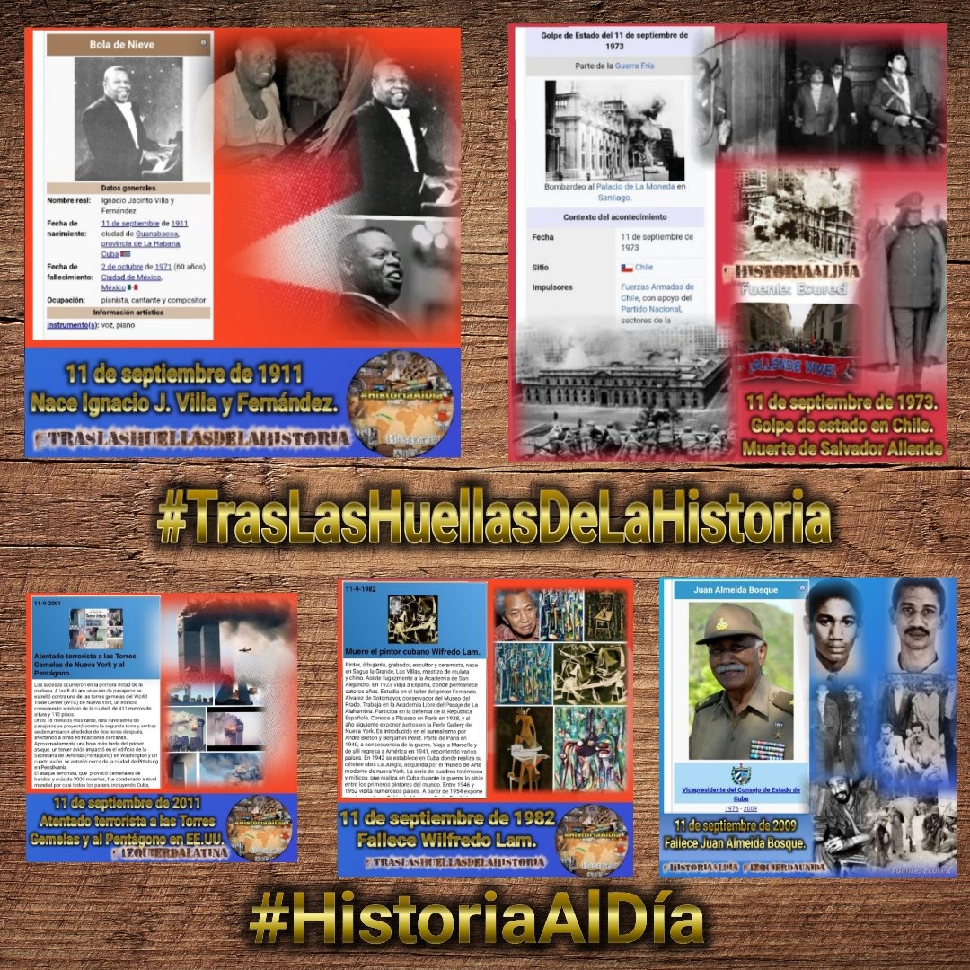 Tras las 👣 de la Historia 📖📝
Comparte, ama y Divulga la Historia Efemérides 11 de septiembre .
👣Nace Bola de Nieve.
👣Golpe de estado a Salvador Allende.
👣Fallece Wilfredo Lam.
👣Atentado a las Torres Gemelas y el Pentágono.
👣Fallece Juan Almeida Bosque.
#HistoriaAlDía