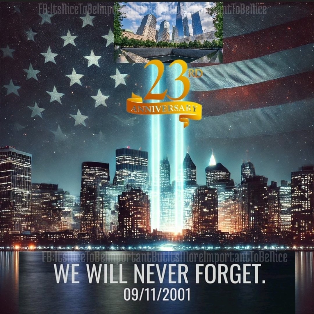 ybmichele02's tweet photo. 🕯️ 23 𝗬𝗲𝗮𝗿𝘀 𝗟𝗮𝘁𝗲𝗿: 𝗪𝗲 𝗪𝗶𝗹𝗹 𝗡𝗲𝘃𝗲𝗿 𝗙𝗼𝗿𝗴𝗲𝘁 🕯️

🕊️🇺🇸 #NeverForget #911Anniversary #September11 #WeRemember https://t.co/vbf43boxnP