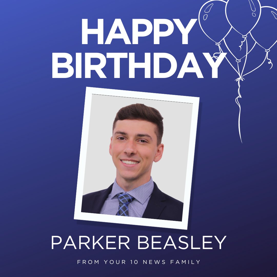 wsls's tweet photo. Join us in wishing meteorologist Parker Beasley a very happy birthday! We hope there's nothing but sunshine in today's forecast 🎉 https://t.co/f9GhnfYEzN