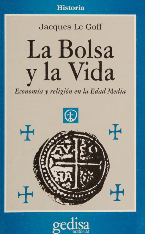EdgarStraehle's tweet photo. La bolsa y la vida es el título de un corto, bello y muy buen libro de Jacques Le Goff sobre el desarrollo medieval de la práctica de la usura, sus resistencias en aquel entonces y los orígenes del capitalismo.  

Sigue https://t.co/r7vpnQBR4l
