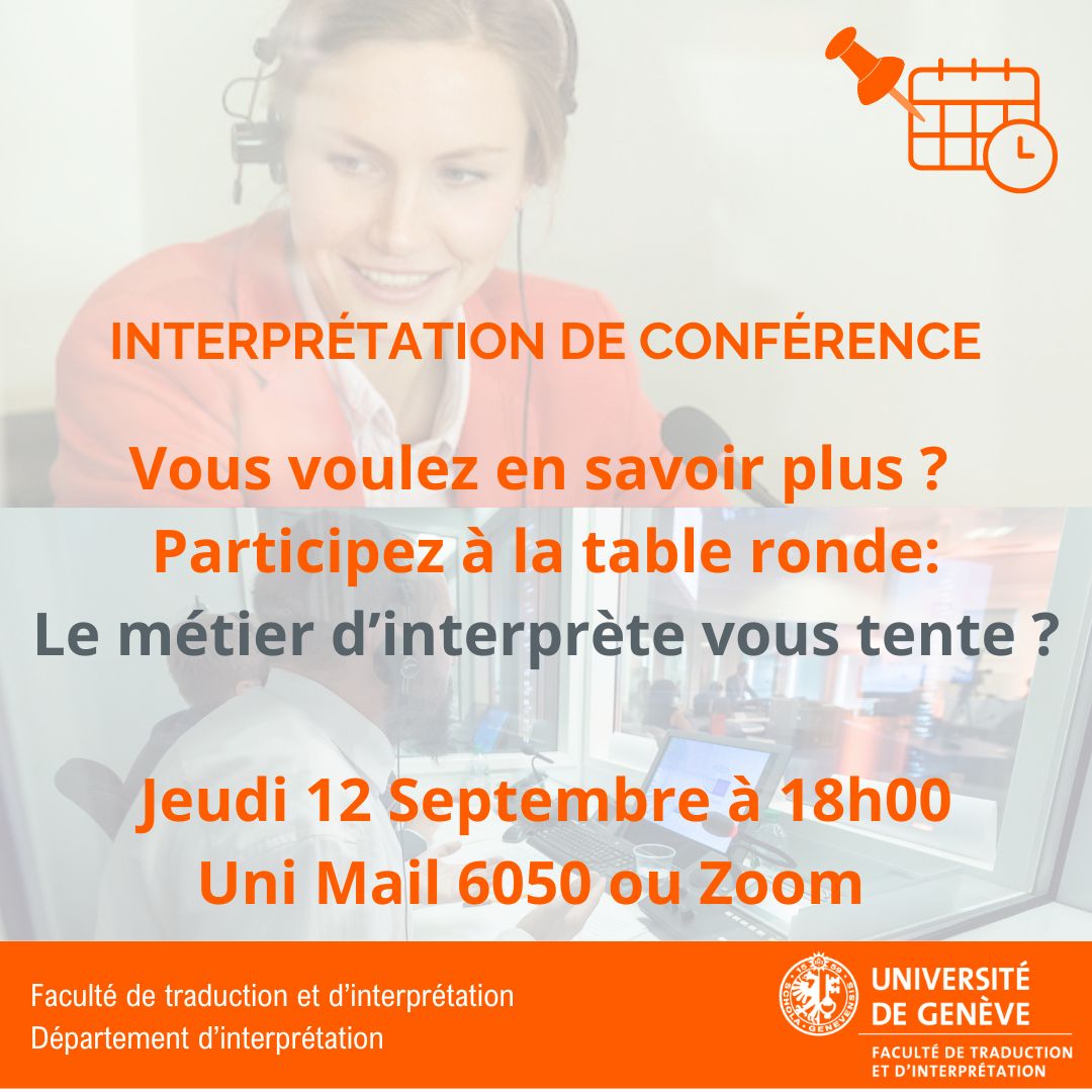 Jeudi 12.09 à 18h00 aura lieu la Table ronde sur le métier d'interprète. Voir: unige.ch/fti
Vous êtes en BA ou en MA? Vous hésitez à vous inscrire à la FTI? 
Venez rencontrer des ancien-nes étudiant-es et des professionnelles! Unimail 6050 ou par zoom. 
#interprétation