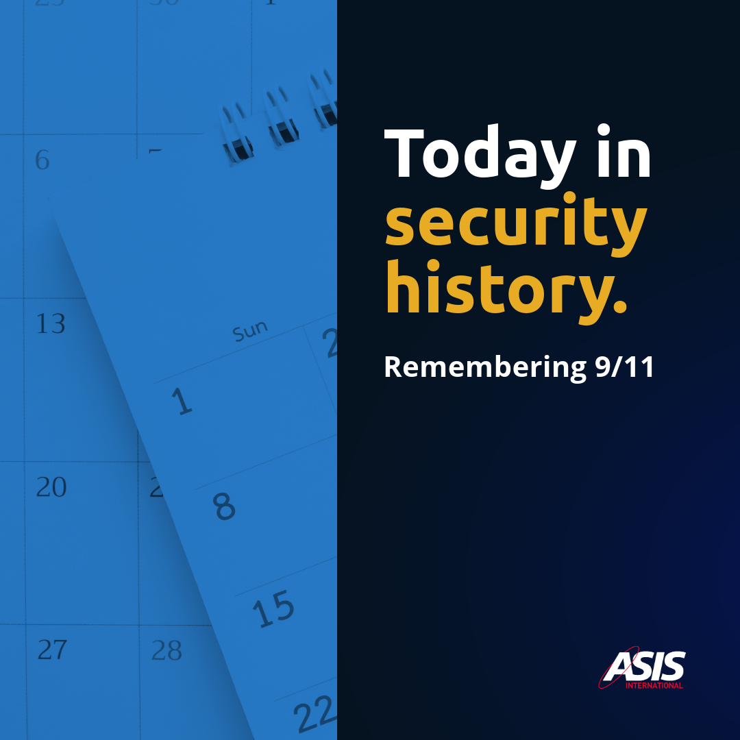 ASIS_Intl's tweet photo. “Today in Security History: Remembering 9/11.” https://t.co/ayXUONm7vp #security #securityprofession https://t.co/1RUxOAaKFV