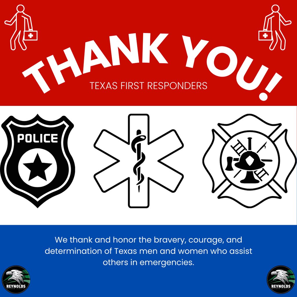 Hey, Eagle Nation! Join us in honoring our brave Texas first responders! 🚒🚑🚓 Thank you to all fire, medical, and police personnel for your dedication &amp; service to our community. We're grateful for your courage &amp; sacrifices every day. #WeAreReynolds🦅 #OurHouse #ProsperProud