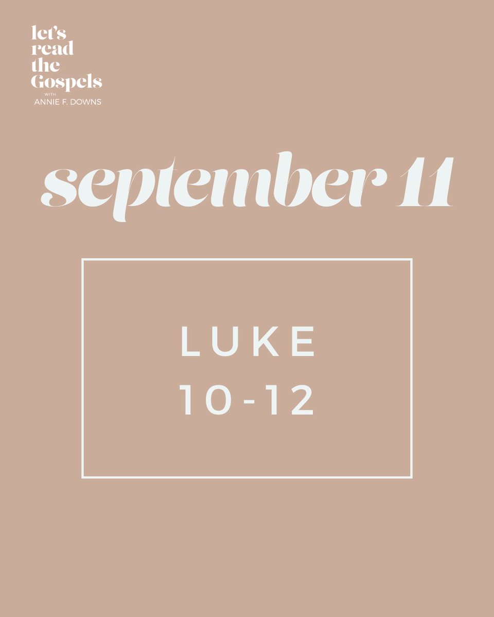 readthegospels_'s tweet photo. September 11: Luke 10-12 https://t.co/Rfk6i8PE81