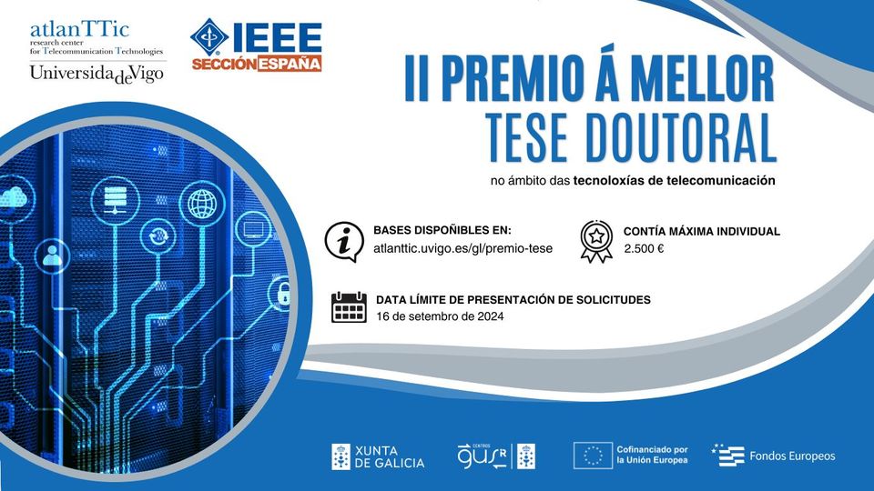 ⚠️ <a href="/atlanTTic_uvigo/">atlanTTic - UVigo</a> convoca a segunda edición do seu premio á mellor tese de doutoramento no eido das tecnoloxías de telecomunicación. Os traballos poden presentarse ata o próximo luns 16 de setembro.

➡️ i.mtr.cool/rkkwalxcda

#MáisUVigo #UVigo100x100 #SempreUVigo #VivoUVigo