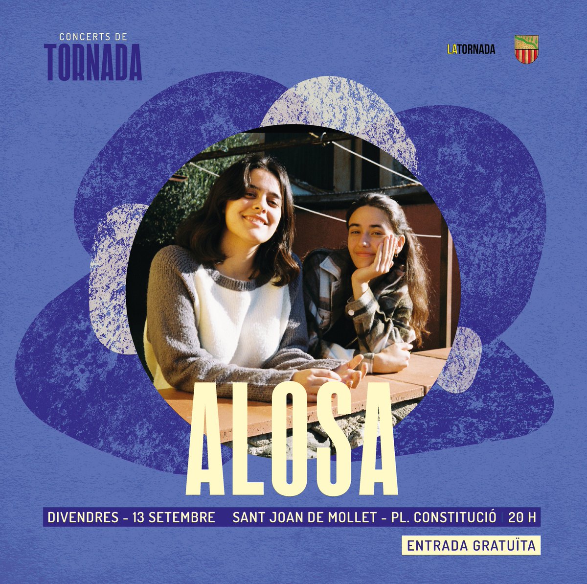 La_Tornada's tweet photo. DIA DE CONCERT

💙 Concerts de Tornada
🎙️ Alosa
📍 Plaça Constitució (Sant Joan de Mollet)
⏰ 20.00 h
🎫 Entrada LLIURE https://t.co/bQ2b59SF4E