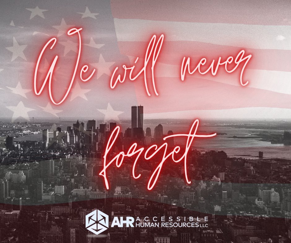 AccessibleHR's tweet photo. On this solemn anniversary, we honor those lost and pay tribute to the resilience of our nation. May we never forget the sacrifices made. #911Memorial #Unity #Remember #HR #hrconsulting #humanresourcesconsulting #humanresources #PatriotDay https://t.co/KolvYCZbqe
