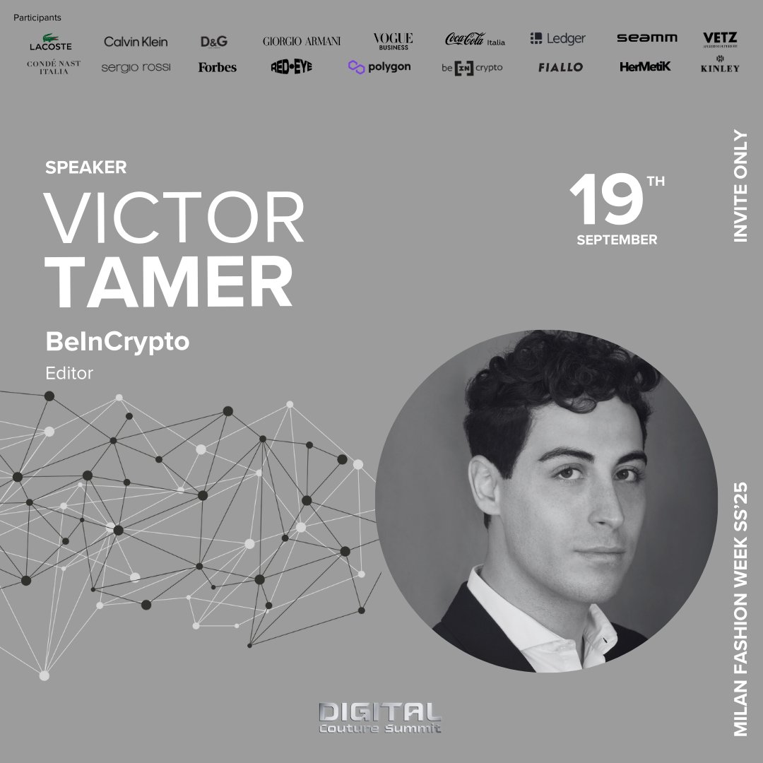 Digital Couture Summit (@_digitalcouture) on Twitter photo Speaker Announcement
Let us welcome <a href="/victor_tamer/">Victor Tamer</a> of <a href="/beincrypto/">BeInCrypto</a> to Digital Couture Summit MFW SS'25 🤍
Victor will present on RE:Defining Consumer Habits in Luxury Space panel at 6.40pm Speaker Announcement
Let us welcome <a href="/victor_tamer/">Victor Tamer</a> of <a href="/beincrypto/">BeInCrypto</a> to Digital Couture Summit MFW SS'25 🤍
Victor will present on RE:Defining Consumer Habits in Luxury Space panel at 6.40pm