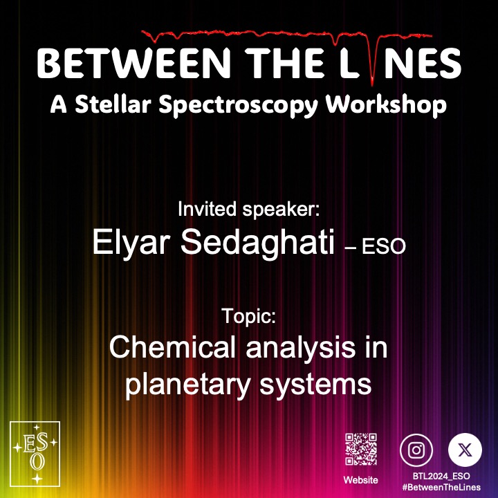Elyar Sedaghati is ESO Staff astronomer at the Paranal Observatory, and instrument scientist of FORS2 and ESPRESSO. He is out invited speaker about chemical analysis in planetary systems.

We are thrilled to have him share his expertise with us.

#BetweenTheLines