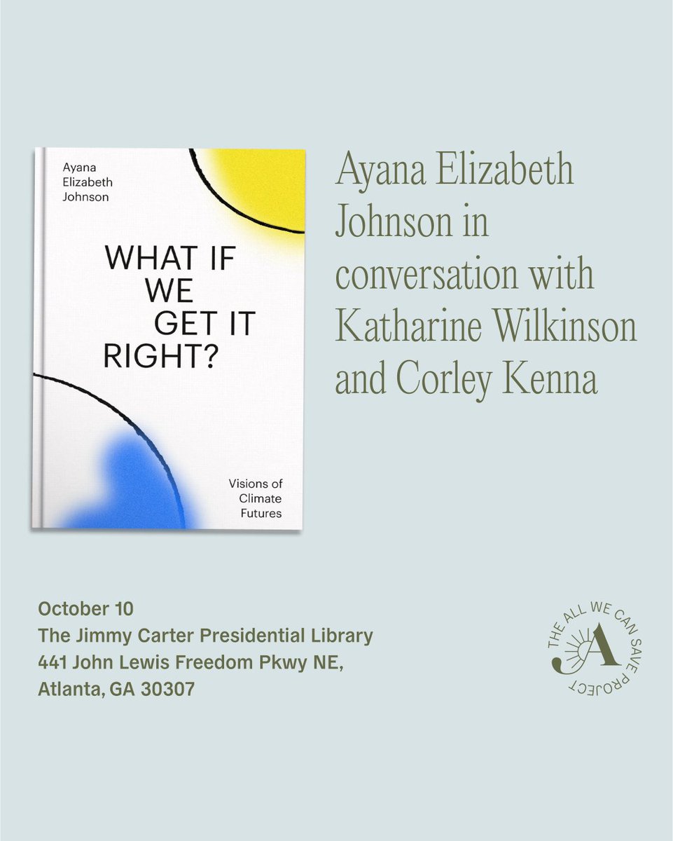📍 ATL — Mark your calendars for AWCS Project co-founders Ayana &amp; Katharine, along with Patagonia’s Corley Kenna, in conversation about Ayana’s new book, “What If We Get It Right?” At The Carter Center on October 10.

Free to attend:
acappellabooks.com/pages/events/1…
