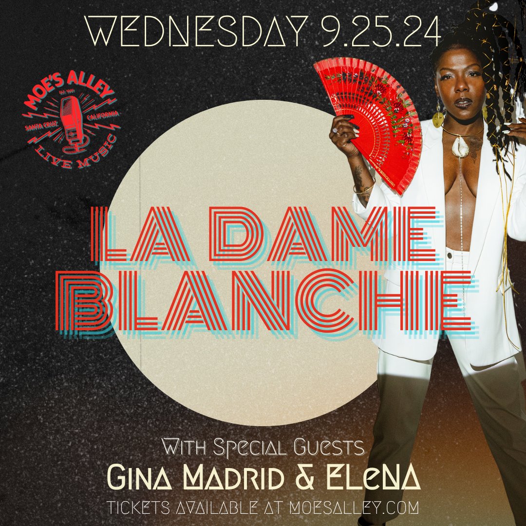 Tickets on sale for <a href="/ladameblanche13/">La Dame Blanche</a> on 9/25 <a href="/Moe/">.</a>'s Alley, Santa Cruz. #ladameblanche #ginamadrid #cuban #hiphop #dance
zurl.co/5QLu
