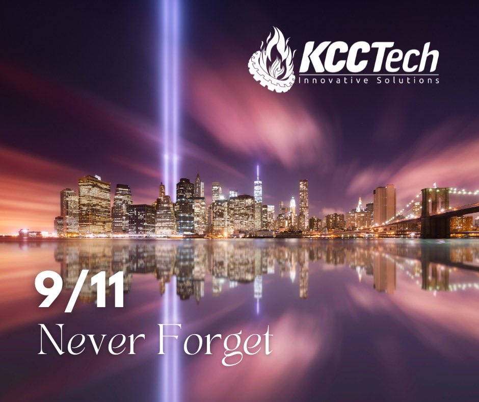 KCC_Tech's tweet image. 9/11 Never Forget 

#KCCTech #911 #NeverForget