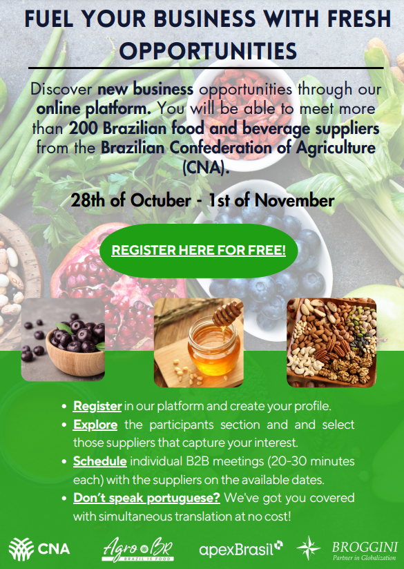 The Brazilian Confederation of Agriculture's B2B online platform in the Food &amp; Beverage  and ingredients sector is now out! 

Book your virtual meeting/s with over 200 producing companies in Brazil, between 28 October - 1 November. 

Please visit:
b2bmatchmaking.broggini.com/events/153/cna…