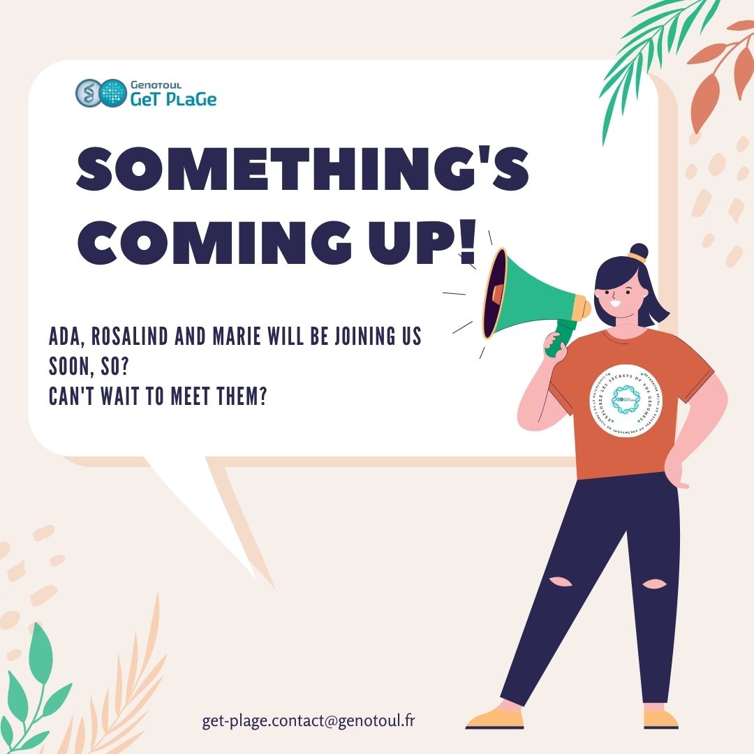 1/2
🎉GeT-PlaGe is always committed to providing you with the best possible support for your projects. 

We are excited to discuss the future with you! 
👉 get-plage.contact@genotoul.fr

See below ⬇️