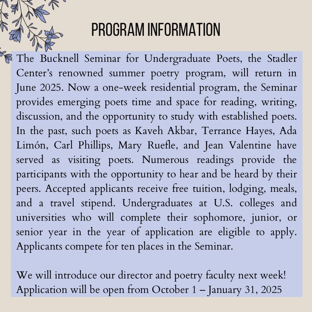 Announcement: applications for the Bucknell Seminar for Undergraduate Poets Summer 2025 will open on October 1st!