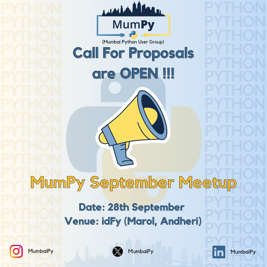 MumbaiPy's tweet photo. Hey folks we are back with September Meetup 🐍.
Call for proposals are open fill it at : ✍️ https://t.co/o6LMC8THzB 

See you folks on 🗓️ 28th September 
 Timing : 11:30 AM ⏰

#meetups #MumPy #Python https://t.co/NqsV2lOkh8