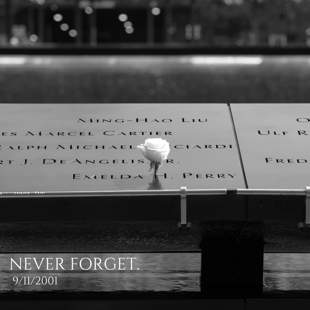 Today we remember the heroes and victims of 9/11. Their courage and sacrifice remain etched in our hearts forever.