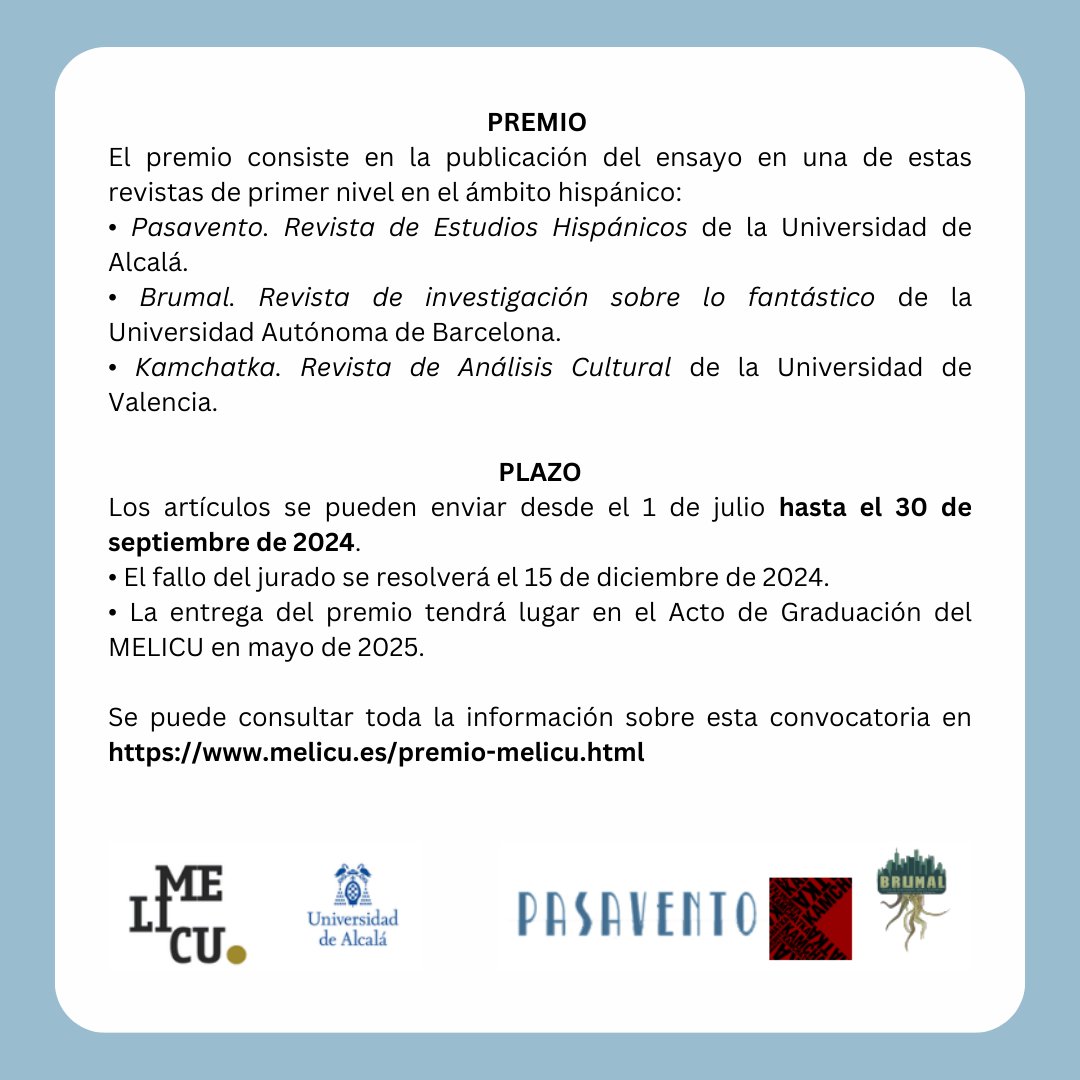 ASETEL. Asociación Española Teoría Literatura (@asetelteoria) on Twitter photo Hasta el 30 de septiembre de 2024 está abierta la convocatoria del PREMIO DE ENSAYO MELICU, de la <a href="/UAHes/">Universidad Alcalá</a>, dirigido a estudiantes de posgrados del ámbito de los estudios literarios hispánicos, matriculados en cualquier universidad española.
Bases: melicu.es/premio-melicu.… Hasta el 30 de septiembre de 2024 está abierta la convocatoria del PREMIO DE ENSAYO MELICU, de la <a href="/UAHes/">Universidad Alcalá</a>, dirigido a estudiantes de posgrados del ámbito de los estudios literarios hispánicos, matriculados en cualquier universidad española.
Bases: melicu.es/premio-melicu.…