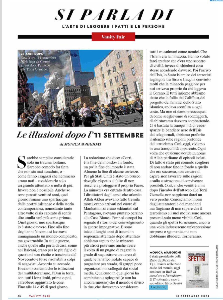 “Quando gli spettri torneranno, ancora una volta indosseremo un’espressione sorpresa e sgomenta, ma non dobbiamo illuderci. Torneranno”. 

Le illusioni dopo l’11 settembre oggi su <a href="/VanityFairIt/">Vanity Fair Italia</a>

“Spettri” in libreria dal 17 settembre