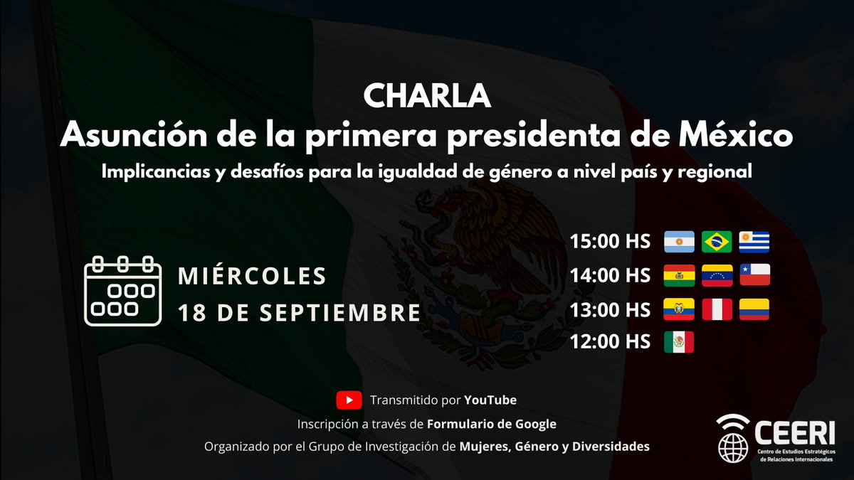 Ceeri_Global's tweet photo. 💬 CHARLA - Asunción de la primera presidenta de México: implicancias y desafíos para la igualdad de género a nivel país y regional 🇲🇽.
🎙️ Expone: Celeste Tossolini (@celestossolini)
🔗 Link de inscripción: https://t.co/ZYi7Hzc6O7
#CEERI #RelacionesInternacionales https://t.co/I7rdjYU1Wk