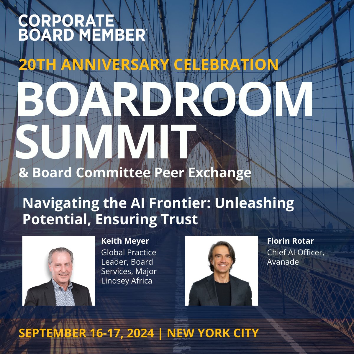 One week until the Boardroom Summit! Join Keith Meyer &amp; Florin Rotar in NYC on Sept 16-17 for exclusive insights on AI in governance. 
Register now: ow.ly/tAiI50Tjfab
#Leadership #Networking #AI