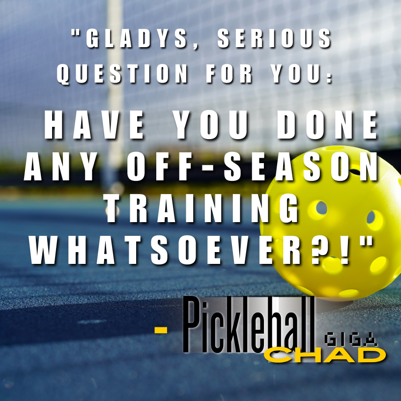 Pickleball_Chad's tweet image. Off-season is when legends are made, Gladys. While you were knitting scarves &amp;amp; sipping tea, I was power-dinking &amp;amp; power-drinking (protein shakes). Serious players train year-round! 💪🔥 #NoOffDays #YearRoundGrind #PickleballWarrior