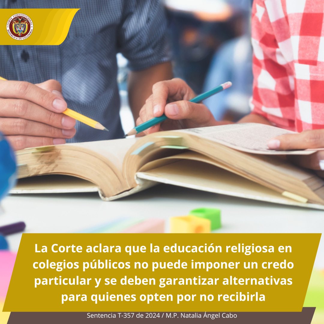 #LaCorteInforma | La Corte aclara que la educación religiosa en colegios públicos no puede imponer un credo particular y se deben garantizar alternativas para quienes opten por no recibirla

Sentencia T-357 de 2024
M. P. Natalia Ángel Cabo
Boletín: lc.cx/rJ7wSd
