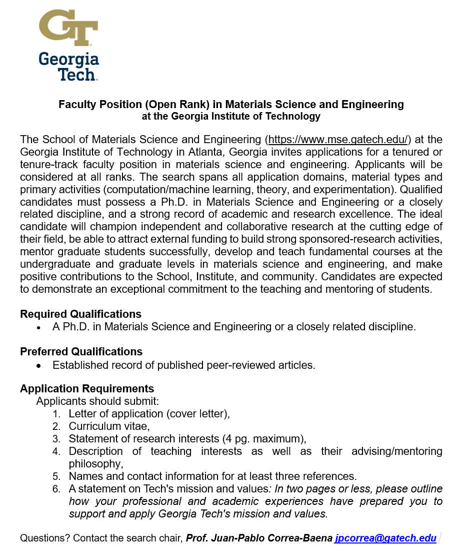 Juan-Pablo Correa-Baena (@jpcorreabaena) on Twitter photo 📢📢📢 Faculty Position (Open Rank) Opening in @GTMSE5 <a href="/gatechengineers/">Georgia Tech College of Engineering</a>
Come be our colleague in this world-class place full of fun people! 🤖🤝👩🔬👨🔬🧪
I will be the chair of this search, so reach out if you have questions.
Please help us spread the word! 📢📢📢 Faculty Position (Open Rank) Opening in @GTMSE5 <a href="/gatechengineers/">Georgia Tech College of Engineering</a>
Come be our colleague in this world-class place full of fun people! 🤖🤝👩🔬👨🔬🧪
I will be the chair of this search, so reach out if you have questions.
Please help us spread the word!