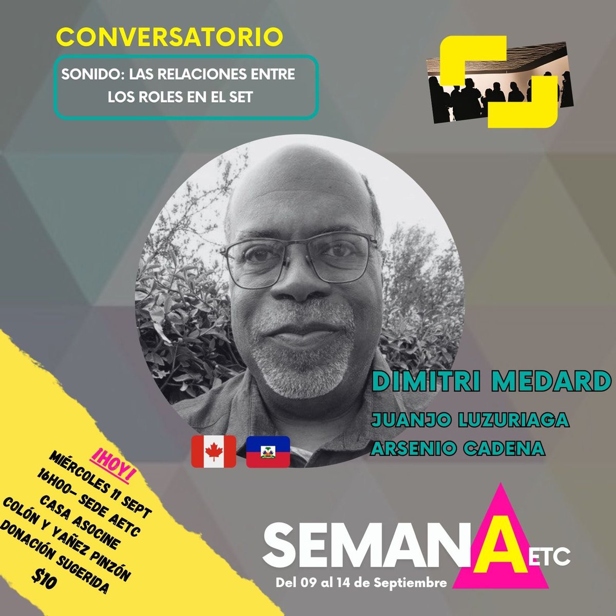 💥‼️*CONVERSATORIO*   #SemanAETC  HOY MIÉRCOLES 11 sept. tres colegas 🔊SONIDISTAS  en tono de conversación  reflexionando sobre las relaciones entre los roles en el set  ¡Cordialmente invitadxs! Donación sugerida$10*  16h00 -ASOCINE, sede AETC-  YAÑEZ PINZÓN N25-119 Y COLÓN