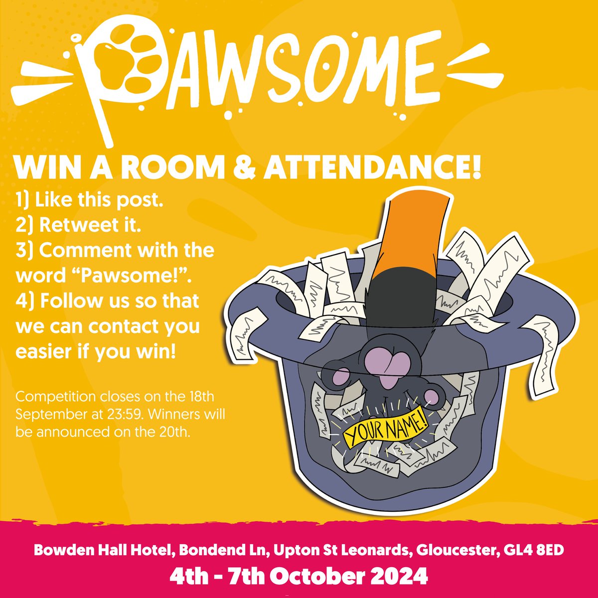 We’ve almost sold out our rooms, but we have one set aside for YOU! To celebrate our first year, we’re giving you the chance to win attendance! All you need to do is complete all of these steps:

1) Like this post.
2) Retweet it. 
3) Comment with the word “Pawsome!”. 
(1/2)