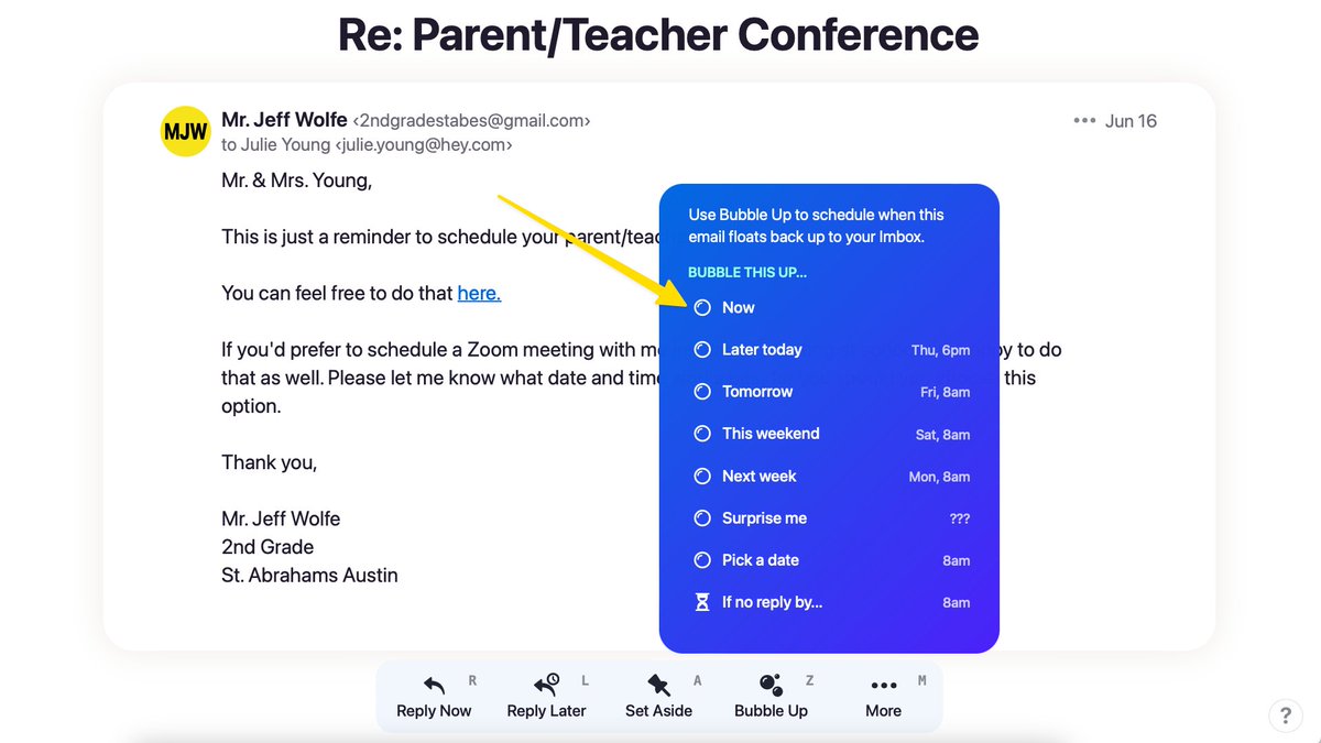 New in HEY: Bubble Up Now!

Bubble Up lets you float important messages to the top of your Imbox so they're easy to get to on a future date. But sometimes it's helpful to have easy access to an email right now, not later. So, we added an option to bubble up an email immediately!