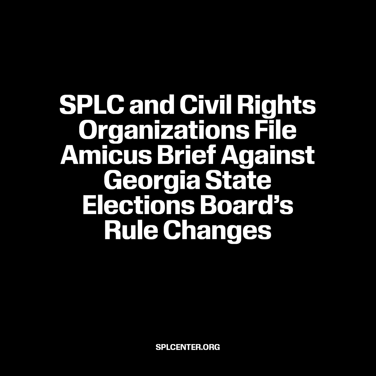 splcenter's tweet photo. The SPLC and other Civil Rights orgs, filed an amicus brief challenging two new rules passed by the Georgia State Elections Board. The rules threaten to upend Georgia’s longstanding mandatory election certification rules and disenfranchise #Georgia voters. #VotingRights #Election2024 https://t.co/9njWycJZUO