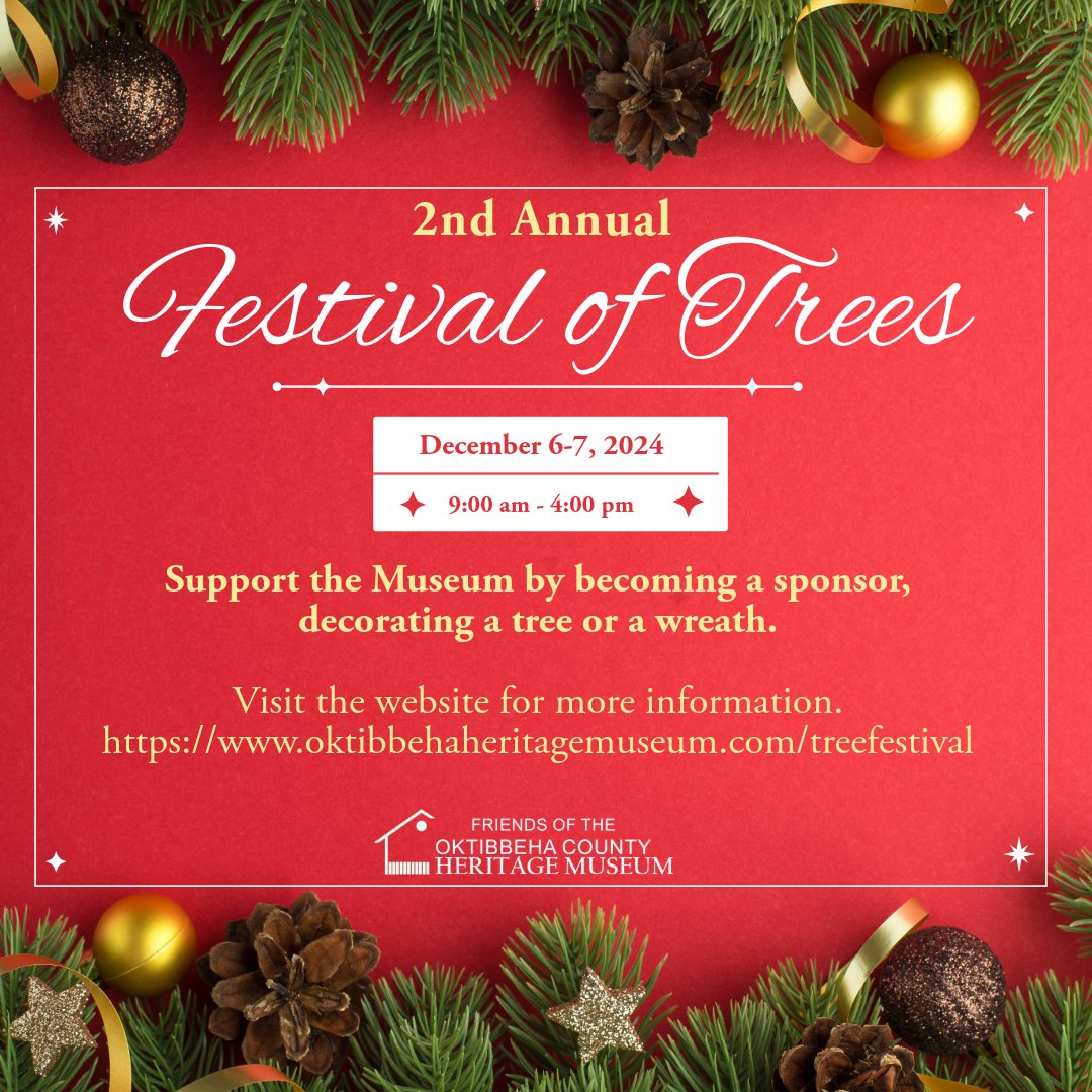 Get ready for the 2nd annual Festival of Trees! We're on the hunt for sponsors, as well as businesses, organizations, and individuals to decorate show-stopping trees and wreaths. 
oktibbehaheritagemuseum.com/treefestival