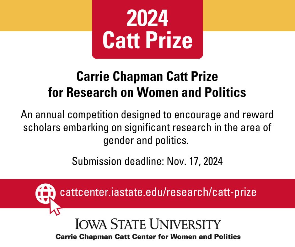 Researchers in gender and politics: submit your proposal for the 2024 Carrie Chapman Catt Prize for Research on Women and Politics by Nov. 17.
cattcenter.iastate.edu/research/catt-…
