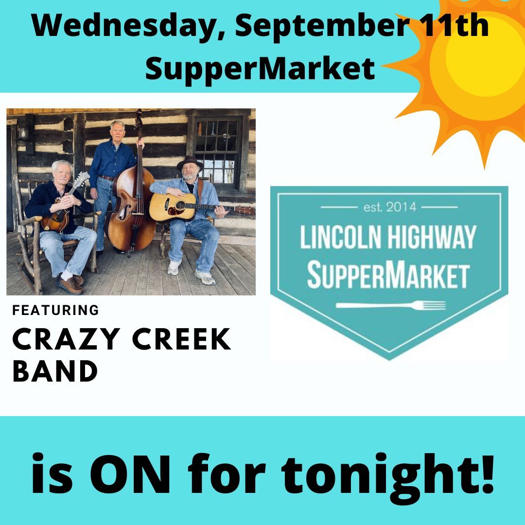 SupperMarket is ON for tonight! Come out for our last week of the season to hear Crazy Creek Band! Tonight's vendors: Aroma Italiano, Chef Dato's Table, Connections Cafe, and Darlington Inn. #SupperMarket #LincolnHighway