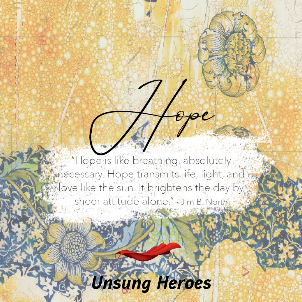 JimBNorth's tweet photo. “Hope is like breathing, absolutely necessary. Hope transmits life, light, and love like the sun. It brightens the day by sheer attitude alone” https://t.co/0bSl9layZg
#Hope #UnsungHeroes #MoralCourage https://t.co/WEp4Ijtt5K