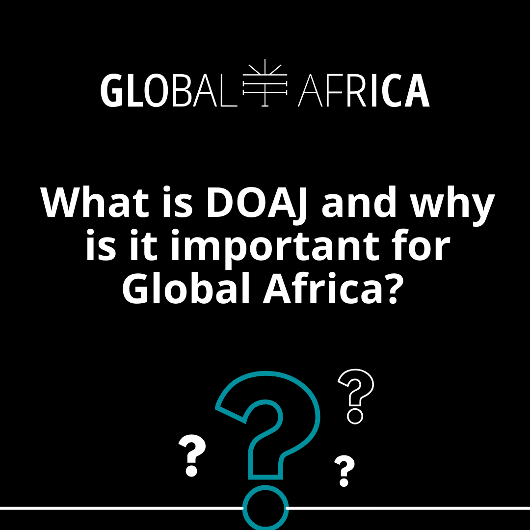 What is <a href="/DOAJplus/">DOAJ</a> and why is it important for #GlobalAfrica?
By joining the DOAJ, Global Africa strengthens the visibility and impact of its publications on Africa, while guaranteeing their accessibility worldwide. 
Get access to our articles on the DOAJ platform via this link :