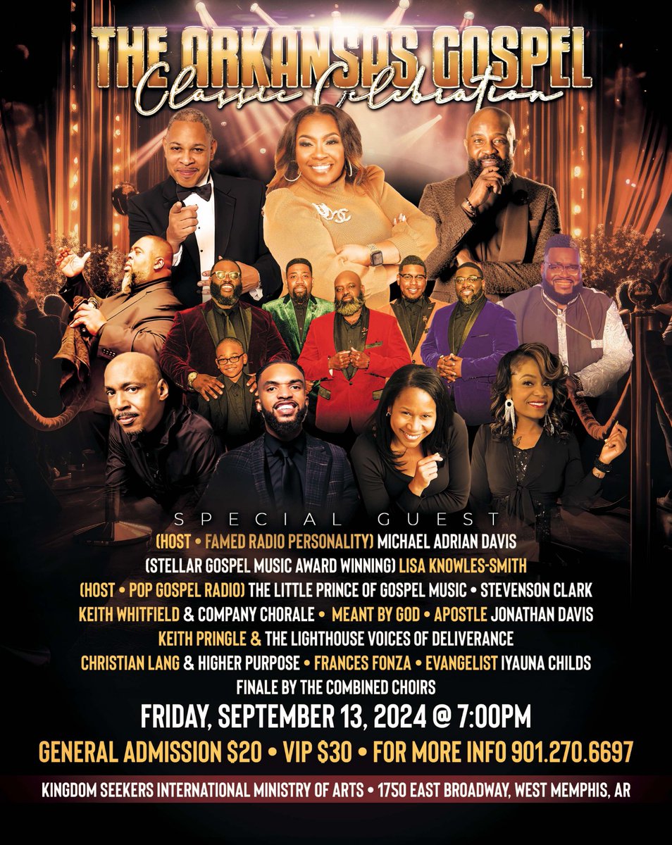 Get ready for the Arkansas Gospel Classic Celebration on Friday, September 13, 2024!  This concert begins at 7:00pm at Kingdom Seekers International Ministry of Arts in West Memphis, AR.  General admission is $20 and $30 for VIP.  Tickets are available on Eventbrite.com.