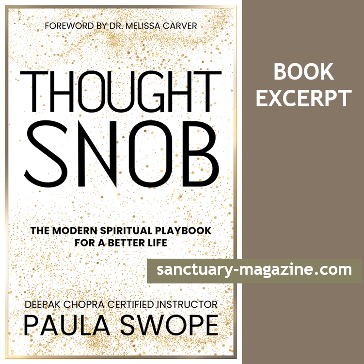 Sanctuary2016's tweet photo. BOOK EXCERPT: Thought Snob: The Modern Spiritual Playbook for a Better Life (Better Than That Publishing) by Paula Swope. https://t.co/nik6bzKLmj @TheThoughtSnob
#WheresYourSanctuary #empoweringwomen #inspiration #books #authors #womanauthor #bookexcerpt #thoughtsnob https://t.co/k2bYobE5AL