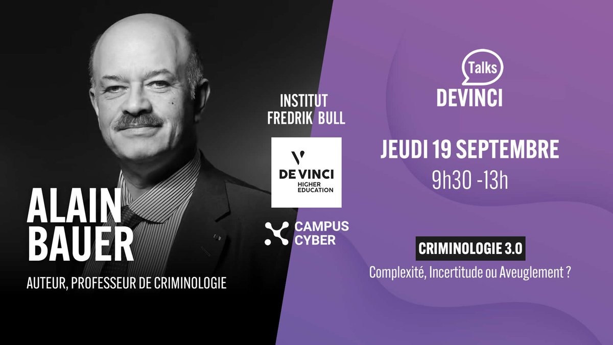 Pôle Léonard Vinci (@poledevinci) on Twitter photo 🎙️ Conférence Crime 3.0 avec Alain Bauer le 19 septembre ! 
Découvrez les enjeux actuels en sécurité, cybermenaces et terrorisme au Campus Cyber. 📅
👉 devinci.fr/evenements/con… 🎙️ Conférence Crime 3.0 avec Alain Bauer le 19 septembre ! 
Découvrez les enjeux actuels en sécurité, cybermenaces et terrorisme au Campus Cyber. 📅
👉 devinci.fr/evenements/con…