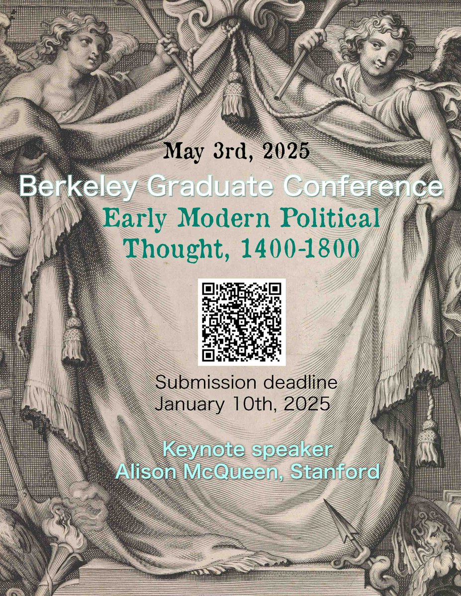 Call for Papers: Berkeley Graduate Conference on Early Modern Political Thought, 1400-1800 
Deadline: 10 January 2025 (midnight PST) 
Submission webpage:  docs.google.com/forms/d/e/1FAI…