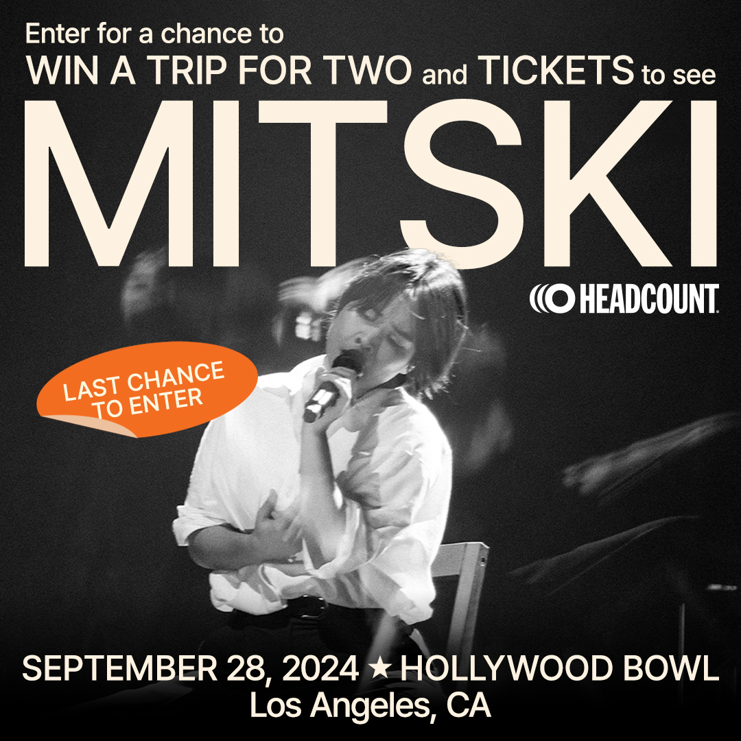mitski (@mitskileaks) on Twitter photo Last chance to enter to see Mitski in Los Angeles. Prize includes airfare, hotel, and two tickets to the Sept 28 show at the Hollywood Bowl. Contest ends Sept 12 at 11:59pm ET.
Enter with <a href="/HeadCountOrg/">HeadCount | Register To Vote</a>: headcount.org/mitski-la-gtv
All other remaining shows: mitski.com/tour Last chance to enter to see Mitski in Los Angeles. Prize includes airfare, hotel, and two tickets to the Sept 28 show at the Hollywood Bowl. Contest ends Sept 12 at 11:59pm ET.
Enter with <a href="/HeadCountOrg/">HeadCount | Register To Vote</a>: headcount.org/mitski-la-gtv
All other remaining shows: mitski.com/tour