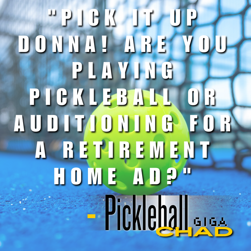 Pickleball_Chad's tweet image. Donna, I’m not here to watch a slow-motion commercial on the Hallmark channel. Either bring the heat or find a rocking chair! 🔥🎾 #PickleballIntensity #BringTheHeat #RetirementNotIncluded #pickleball