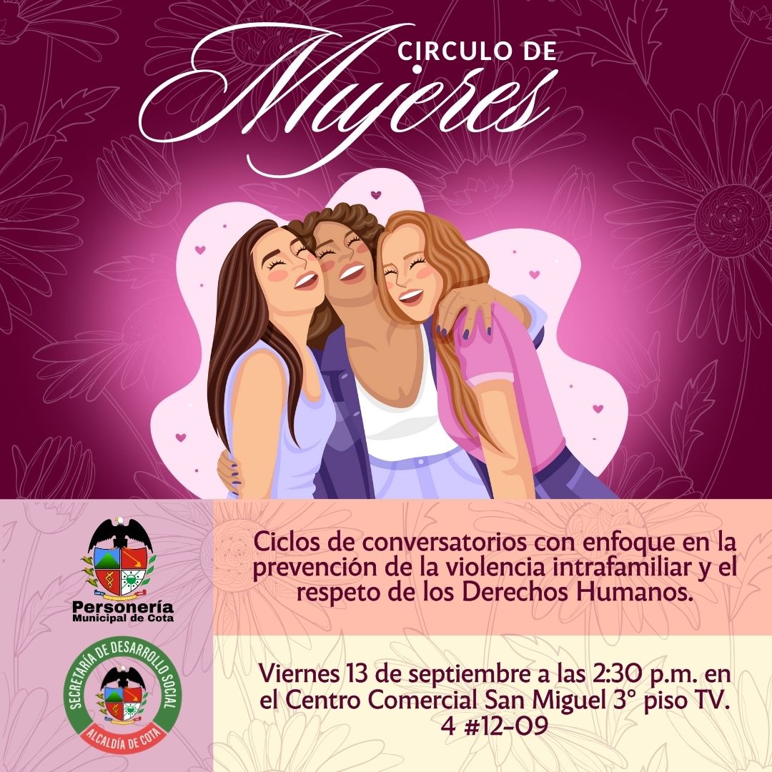 📷📷📷📷La Personería Municipal de Cota, con el apoyo de la Secretaría de Desarrollo Social, te invitan a participar en nuestro "Círculo de Mujeres", un espacio con enfoque de género, para la prevención de la violencia contra la mujer y los derechos humanos.📷📷📷📷
#Mujeres