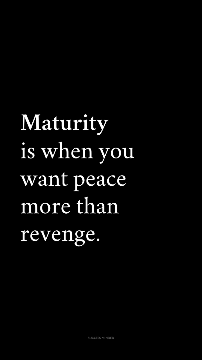 _SuccessMinded_'s tweet photo. Maturity is.. https://t.co/gXHi6A1h6m