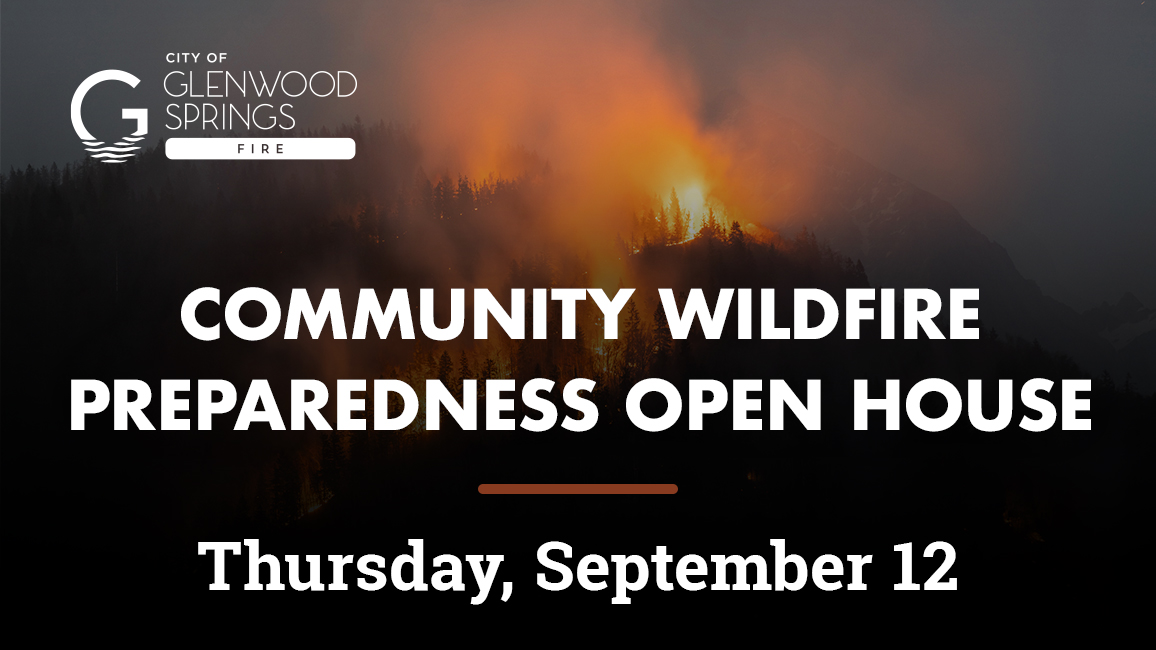 GWSCOGOV's tweet photo. Reminder - Join Glenwood Springs Fire Department tomorrow, September 12 at 6:30-8:30 PM at the Community Center for the Community Wildfire Preparedness Open House! https://t.co/7c7H42nZCi