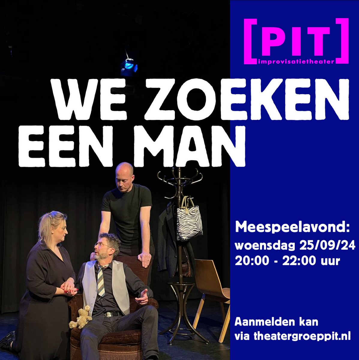 We zoeken een mannelijke speler!  Heb jij improvisatie-ervaring en zoek je een nieuwe uitdaging? Kom naar onze meespeelavond op 25 sept! Interesse? Meld je aan via theatergroeppit.nl