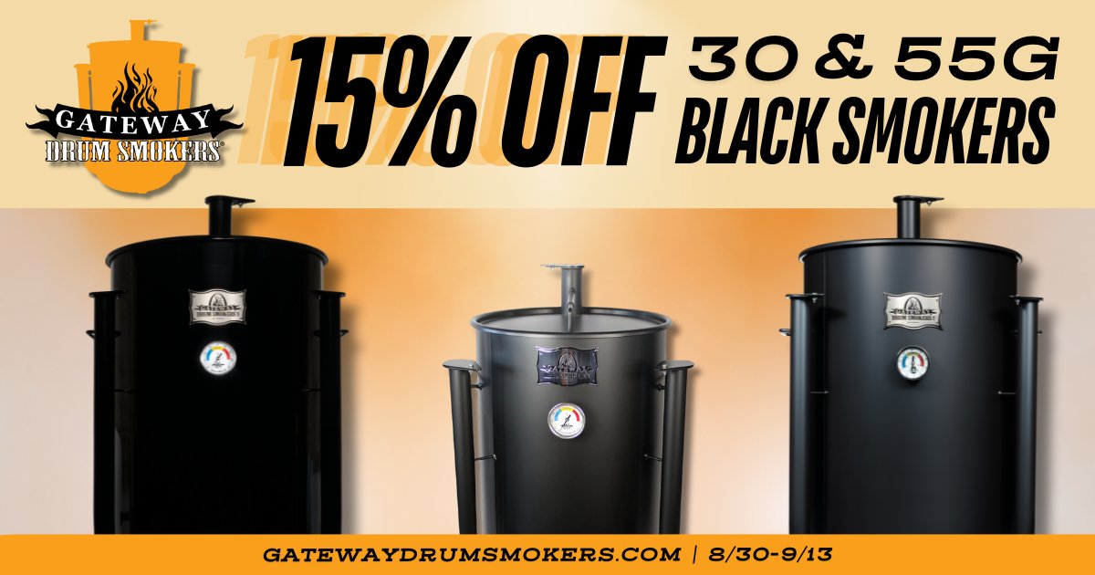 Save 15% on all 30 and 55 gallon Black Drum Smokers now through Friday, the 13th! Get there: gatewaydrumsmokers.com