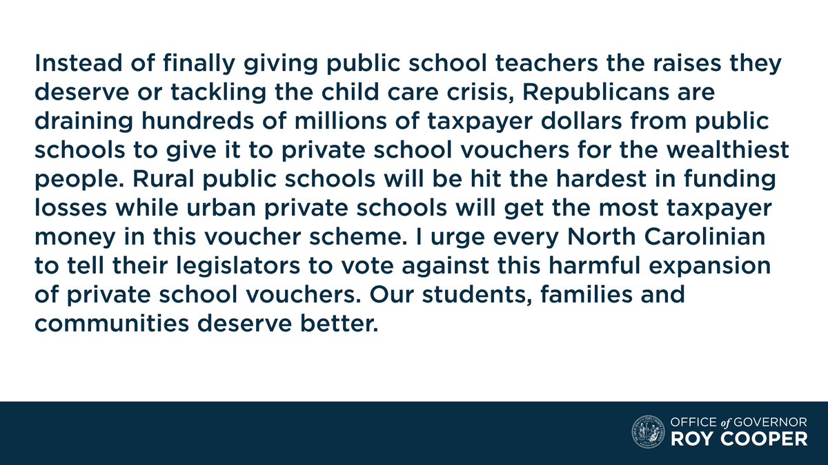 Gov. Cooper’s statement on Republicans agreeing to spend more taxpayer dollars on their private school voucher scheme: